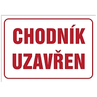 Značka Chodník uzavřen, hliník, 300 × 400 mm